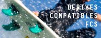 Dérives compatibles FCS Dérives compatibles FCS